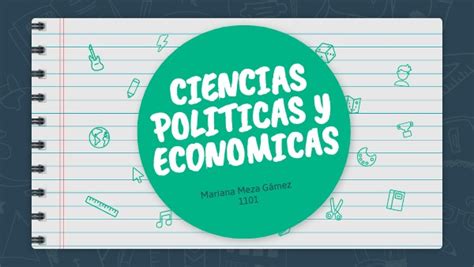 Cuaderno Virtual C Políticas Y Económicas