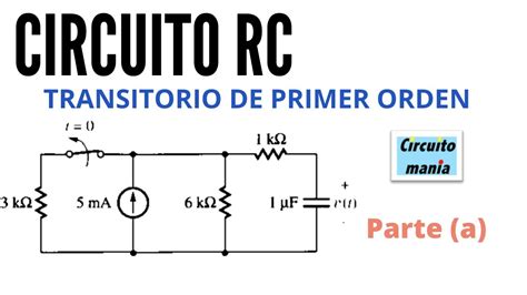 Circuito Rc Respuesta Transitoria Estacionaria Natural Y Forzada