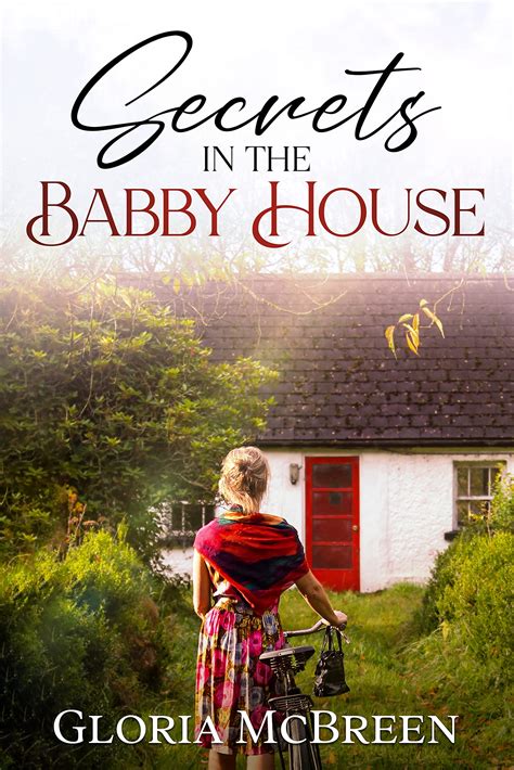 Secrets in the Babby House by Gloria McBreen | Goodreads