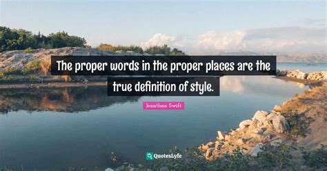 proper words   proper places   true definition  style