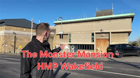 The Monster Mansion - HMP Wakefield: A documentary film - Daniel Gaughan