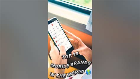 Top 10 Mobile Brands In The World 🌎top10status Youtube