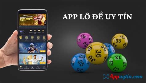 Top 10 app lô đề uy tín Ứng dụng đánh lô đề online tốt nhất