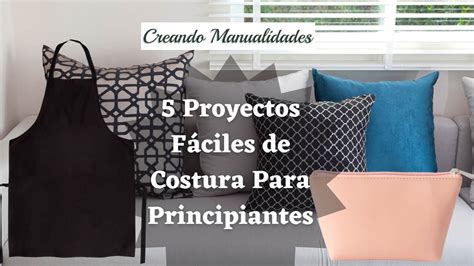 Proyectos F Ciles De Costura Para Principiantes Proyectos F Ciles