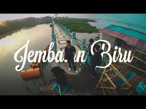 Desa Wisata Jembatan Biru Desa Asinan Kecamatan Bawen Kabupaten