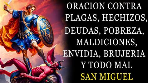 Oraci N A San Miguel Arc Ngel Contra Plagas Hechizos Envidia Pobreza