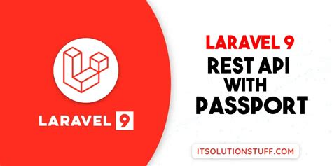 Laravel 9 Rest Api With Passport Authentication Tutorial