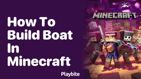 How to Build a Boat in Minecraft - Playbite