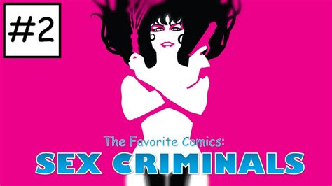 Ep 2 Sex Criminals The Favorite Comics Youtube