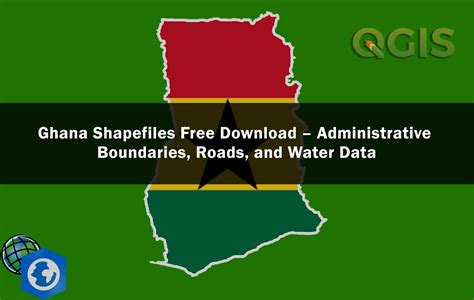 Ghana Shapefiles – Free Download for GIS Mapping & Research - Simply