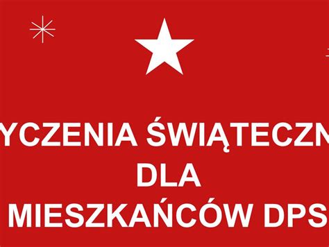 Yczenia Wi Teczne Dla Mieszka C W Dom W Pomocy Spo Ecznej