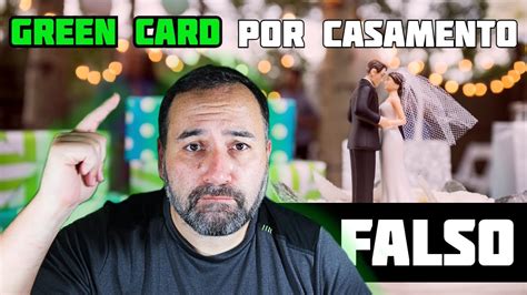 GREEN CARD POR CASAMENTO QUANTO CUSTA UM GREEN CARD YouTube