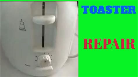 Toaster Repairing Youtube