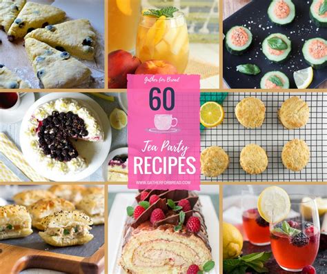 Tea Party Recipes - Gather for Bread