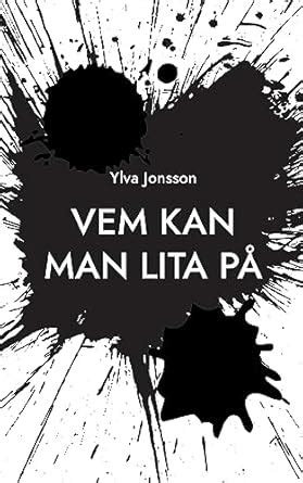 Vem kan man lita på Jonsson Ylva Amazon in Books