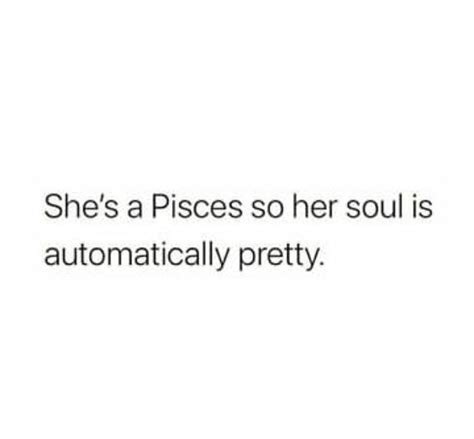 Pin On Tatts Pisces Quotes Zodiac Signs Pisces Horoscope Pisces