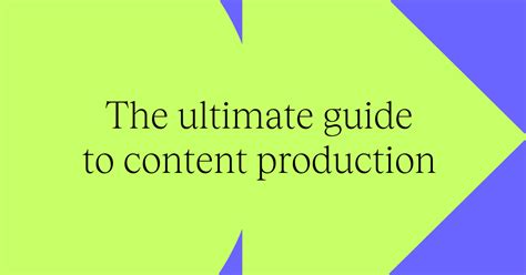 ultimate guide  content production  audience  traffic