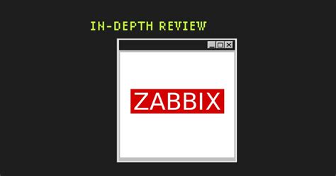 zabbix monitoring software  depth review  cto club