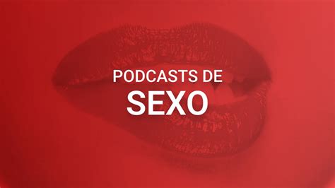 Los Mejores Podcasts De Sexo Y Relatos Er Ticos Ivoox Blog