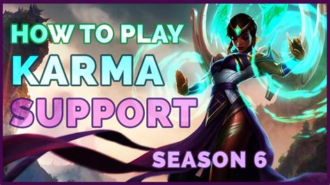 How To Play Karma Support League Of Legends Youtube