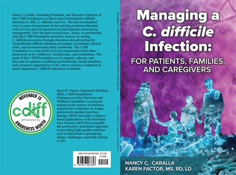 Managing A C Difficile Infection For Patients Families And Caregivers By Nancy C Caralla