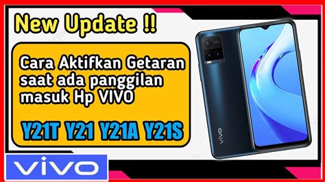 Cara Aktifkan Getaran Panggilan Masuk Di Hp Vivo Y Y S Y S Y T