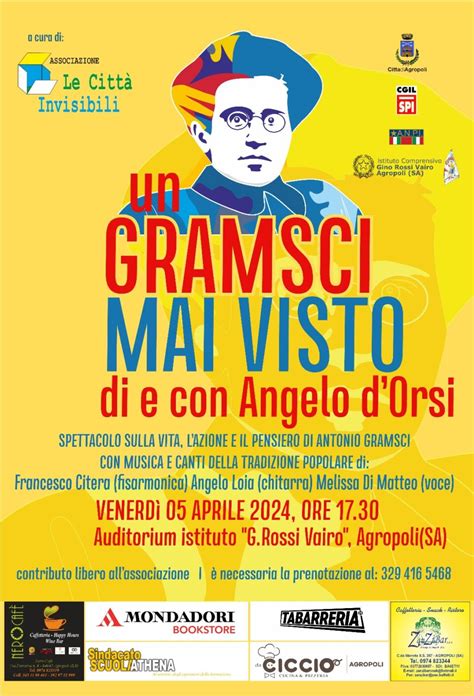 Agropoli A GRAMSCI NEVER SEEN By And With Angelo D Orsi 5 4 24