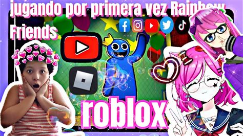 Jugando Rainbow Friends Por Primera Vez Macrenxy Roblox YouTube