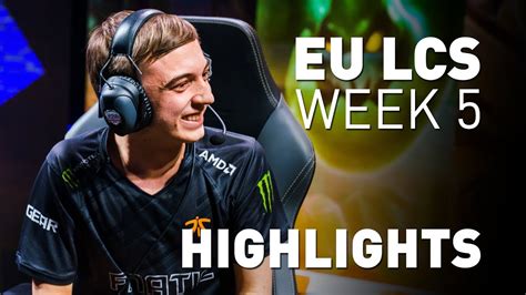 Fnatic Highlights EU LCS Week 5 YouTube