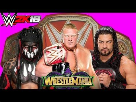 WWE 2K18 Roman Reigns Vs Brock Lesnar Vs Finn Balor Universal