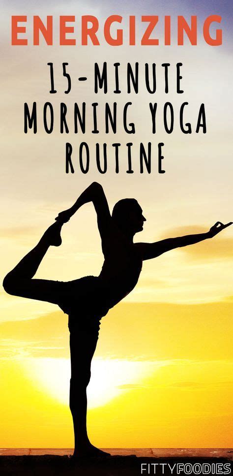 15 Minute Morning Yoga Routine To Wake You Up Fittyfoodies