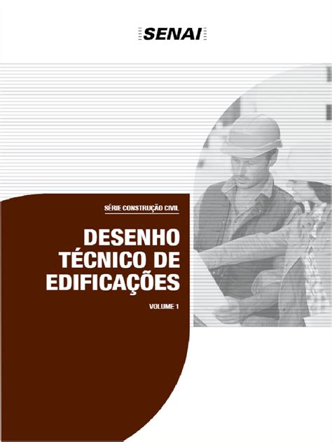 Tecnico Em Edificacoes Senai - Desenho Técnico de Edificações SENAI VOL 1 e 2 | PDF