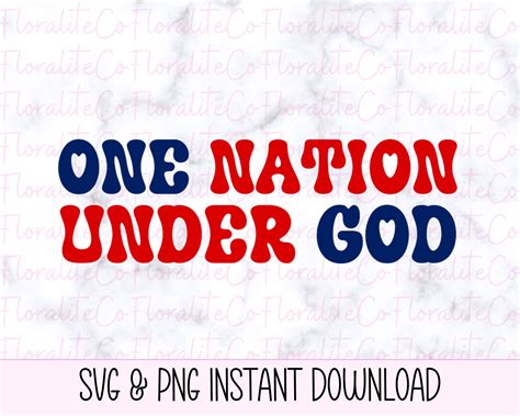 One Nation Under God Svg Png America Svg Png Independence Etsy