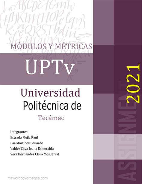 Documentacion Métricas MÓDULOS Y MÉTRICAS UPTv Universidad