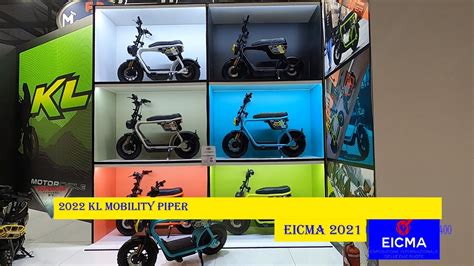 2022 KL Mobility Piper Walkaround Eicma 2021 Milan YouTube