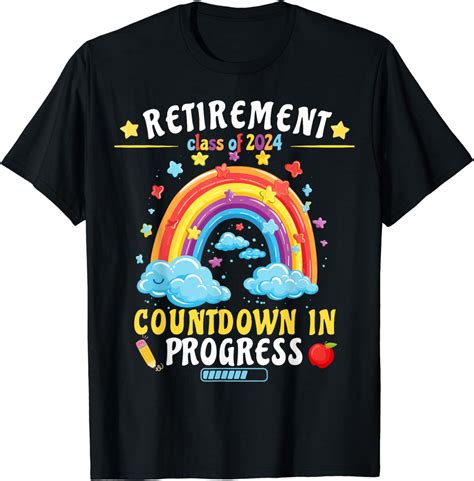 100 Cotton Retirement Class Of 2024 Countdown In Progress Funny Teacher T Shirt