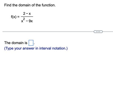 Solved Find The Domain Of The Function Fxx2−9x2−x The