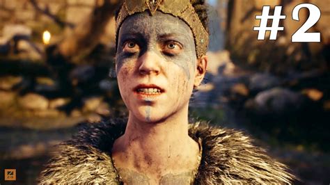 Hellblade Senuas Sacrifice Gameplay Walkthrough Part 2 Youtube