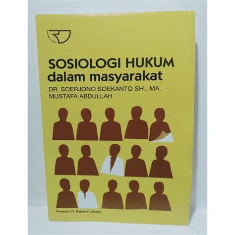 Jual Buku Sosiologi Hukum Dalam Masyarakat Soerjono Soekanto Shopee