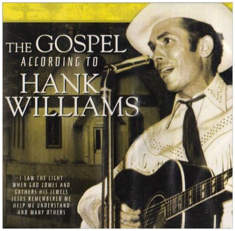 Gospel According To Hank Williams Cds And Vinyl