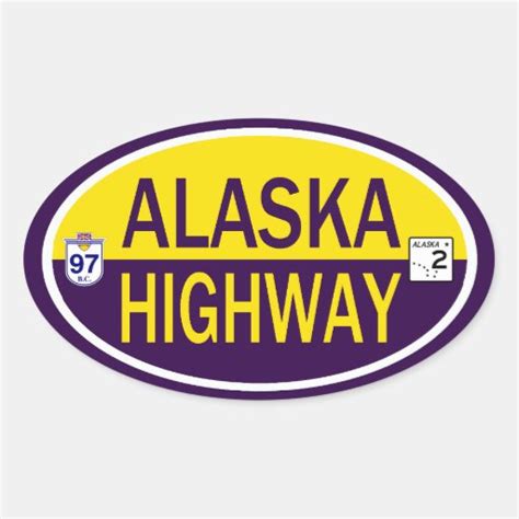 Alaska Highway Oval Sticker Zazzle