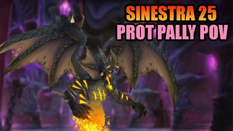 Sinestra 25 Prot Pally Pov Cata Classic Youtube