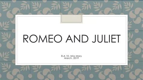 Ppt Romeo And Juliet Powerpoint Presentation Free Download Id 8895655