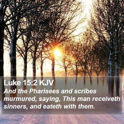 Luke 15 Scripture Images - Luke Chapter 15 KJV Bible Verse Pictures