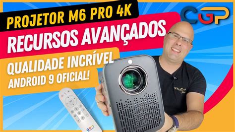 PROJETOR M6 PRO: QUALIDADE VERSATILIDADE E MUITOS RECURSOS EM UM SÓ ...