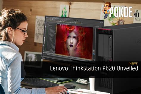 Lenovo ThinkStation P620 Unveiled World S 1st 64 Core Threadripper