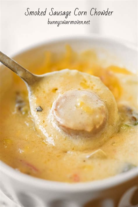 Smoked Sausage Corn Chowder - Bunny's Warm Oven