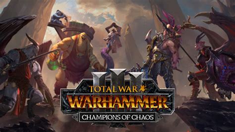 Total War Warhammer Iii Champions Of Chaos Wingamestore