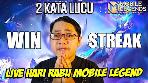 Live Kata Lucu Win Streak Push Rank Mythic Pake Hero Ga Meta Solo