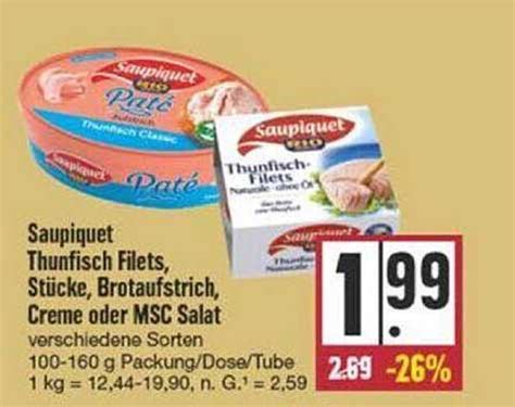 Saupiquet Thunfisch Filets St Cke Brotaufstrich Creme Oder Msc Salat